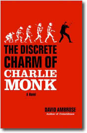 The Discrete Charm of Charlie Monk by David Ambrose