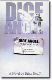 Dice Angel by Brian Rouff