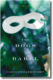 The Dogs of Babel by Carolyn Parkhurst