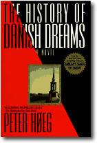 The History of Danish Dreams by Peter Hoeg