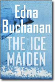 The Ice Maiden by Edna Buchanan