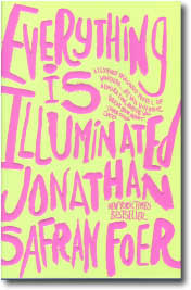 Everything is Illuminated by Jonathan Safran Foer