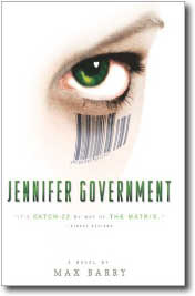 Jennifer Government by Max Barry