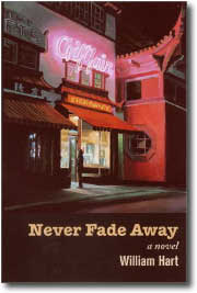 Never Fade Away by William Hart