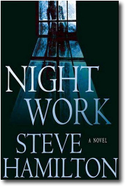 Night Work by Steve Hamilton