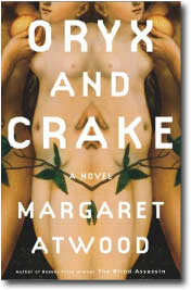Oryx and Crake by Margaret Atwood