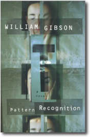 Pattern Recognition by William Gibson