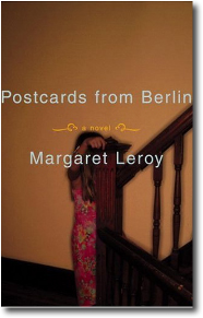 Postcards from Berlin by Margaret Leroy