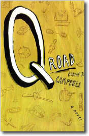 Q Road by Bonnie J. Campbell
