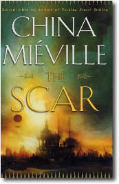 The Scar by China Mieville