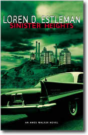 Sinister Heights by Loren D. Estleman