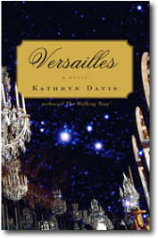 Versailles by Kathyrn Davis