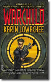 Warchild by Karin Lowachee