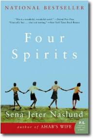 Four Spirits by Sena Jeter Naslund