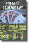 Step to the Graveyard Easy by Bill Pronzini