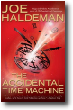 THE ACCIDENTAL TIME MACHINE by Joe Haldeman