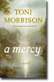 A MERCY by Toni Morrison
