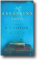 THE ASSASSIN'S SONG by M.G. Vassanji