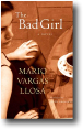 THE BAD GIRL by Mario Vargas Llosa