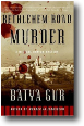BETHLEHEM ROAD MURDERS by Batya Gur