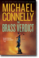 THE BRASS VERDICT by Michael Connelly