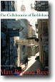 THE COLLABORATOR OF BETHLEHEM by Matt Benyon Rees
