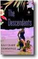 THE DESCENDANTS by Kaui Hart Hemmings