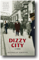 DIZZY CITY by Nicholas Griffin