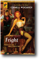 FRIGHT by Cornell Woolrich