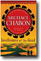GENTLEMEN OF THE ROAD by Michael Chabon