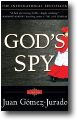 GOD'S SPY by Juan Gomez-Jurado
