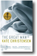 THE GREAT MAN by Kate Christensen