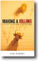 MAKING A KILLING by Bob Torres