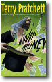 MAKING MONEY by Terry Pratchett
