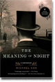 THE MEANING OF NIGHT by Michael Cox