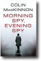 Book review of MORNING SPY, EVENING SPY