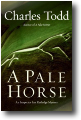 A PALE HORSE by Charles Todd