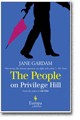 THE PEOPLE OF PRIVILEGE HILL by Jane Gardam