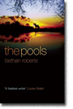 THE POOLS by Bethan Roberts