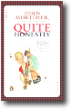 QUITE HONESTLY by John Mortimer