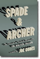 SPADE & ARCHER by Joe Gores