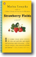 STRAWBERRY FIELDS by Marina Lewycka