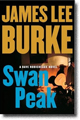 SWAN PEAK by James Lee Burke