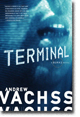 TERMINAL by Andrew Vachss