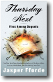 THURSDAY NEXT: FIRST AMONG SEQUELS by Jasper Fforde