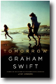 TOMORROW by Graham Swift