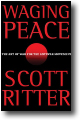 WAGING PEACE by Scott Ritter