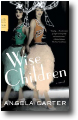 WISE CHILDREN by Angela Carter