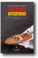 THE WORST INTENTIONS by Alessandro Piperno