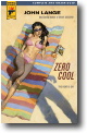 ZERO COOL byJohn Lange